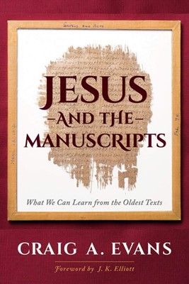 Jesus and the Manuscripts (Hard Cover)