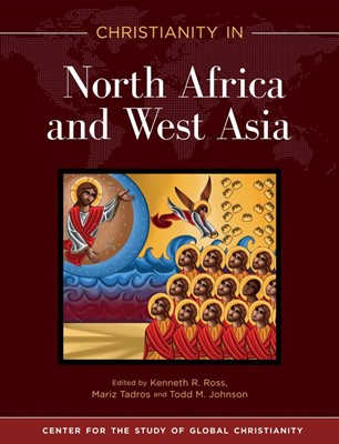 Christianity in North Africa and West Asia (Paperback)