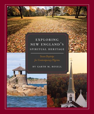 Exploring New England's Spiritual Heritage (Spiral Bound)