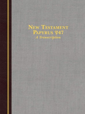 New Testament Papyrus P47 (Hard Cover)