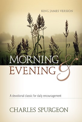 Morning and Evening (Hard Cover)