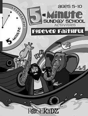 5 Minute Sunday School Activities: Forever Faithful (Paperback)