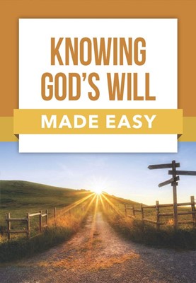Knowing God's Will Made Easy (Paperback)