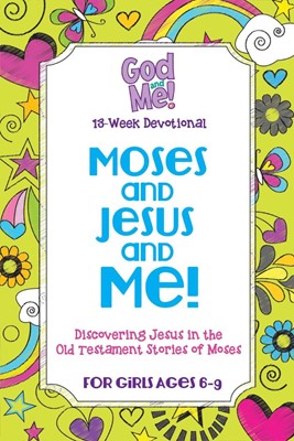 Moses and Jesus and Me! (Paperback)