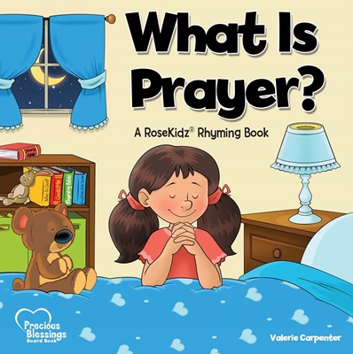What is Prayer? (Board Book)
