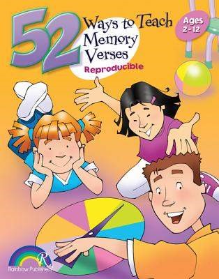 52 Ways to Teach Memory Verses: Ages 3-12 (Paperback)