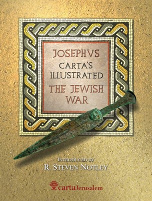 Josephus Carta's Illustrated The Jewish War (Hard Cover)
