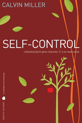 Fruit of the Spirit: Self-Control (Paperback)