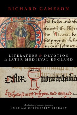 Literature and Devotion in Later Medieval England (Paperback)