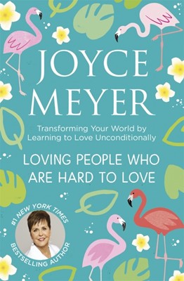 Loving People Who Are Hard to Love (Paperback)