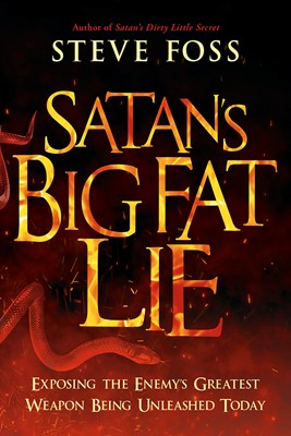 Satan's Big Fat Lie (Paperback)