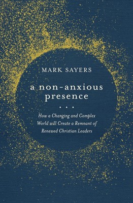Non-Anxious Presence, A (Paperback)
