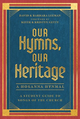 Our Hymns, Our Heritage (Hard Cover)