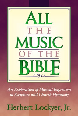 All the Music of the Bible (Paperback)