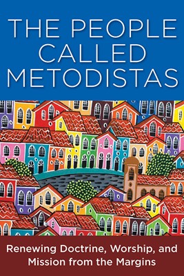The People Called Methodists (Paperback)