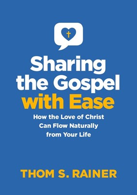 Sharing the Gospel with Ease (Hard Cover)