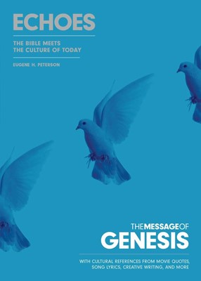 The Message of Genesis: Echoes (Paperback)