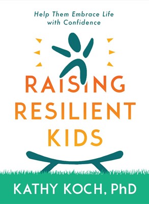 Raising Resilient Kids (Paperback)