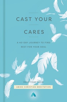 Cast Your Cares (Hard Cover)