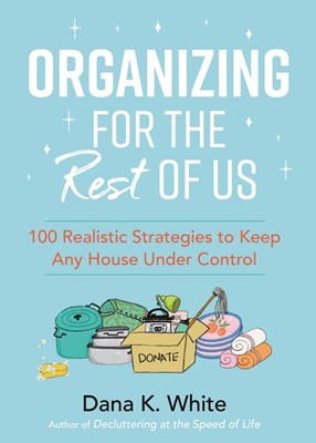 Organizing For the Rest of Us (Hard Cover)
