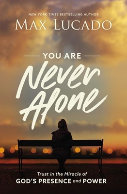 You Are Never Alone (Paperback)
