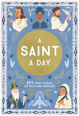Saint a Day, A (Hard Cover)