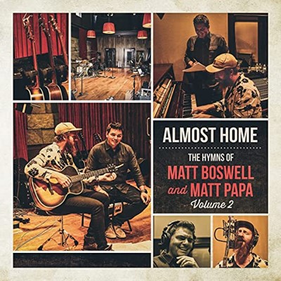 Almost Home: Hymns of M. Boswell & M. Papa CD (CD-Audio)