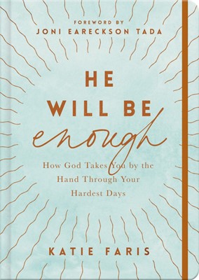 He Will Be Enough (Hard Cover)