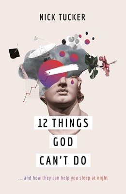 12 Things God Can't Do (Paperback)