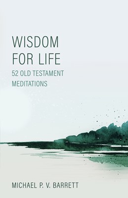 Wisdom for Life (Paperback)