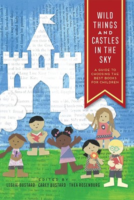 Wild Things and Castles in the Sky (Paperback)