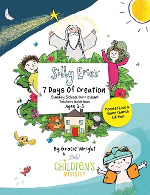 Silly Eric's 7 Days of Creation Homeschool Edition (Spiral Bound)