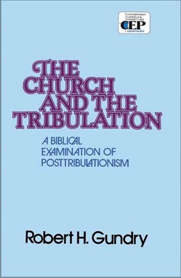 Church and the Tribulation (Paperback)