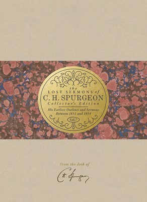 Lost Sermons of C. H. Spurgeon Volume VII Collector Edition (Hard Cover)