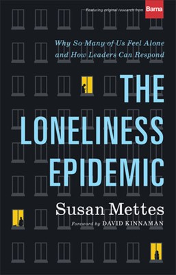 The Lonliness Epidemic (Hard Cover)