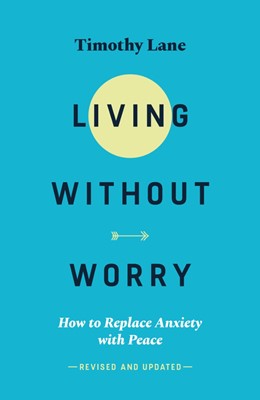 Living Without Worry (Paperback)