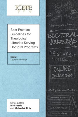 Best Practice Guidelines for Theological Libraries (Paperback)
