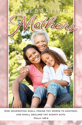 Celebrating Mothers Bulletin (pack of 100) (Bulletin)