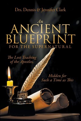 Ancient Blueprint for the Supernatural, An (Paperback)
