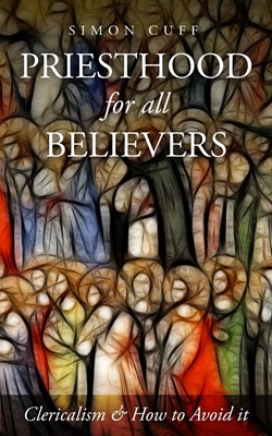 Priesthood for All Believers (Paperback)