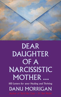 Dear Daughter of a Narcissistic Mother (Paperback)