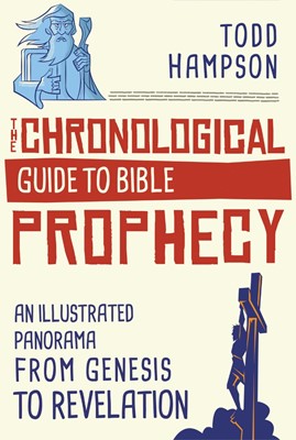 Chronological Guide to Bible Prophecy (Paperback)