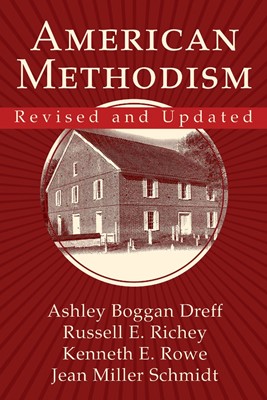 American Methodism Revised and Updated (Paperback)