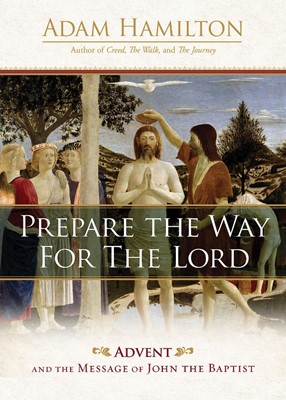 Prepare the Way for the Lord (Hard Cover)