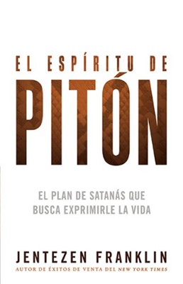 El Espíritu de Pitón (Paperback)