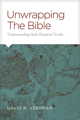 Unwrapping the Bible (Paperback)