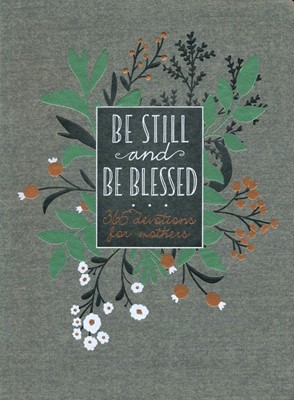 Be Still and Be Blessed (Imitation Leather)