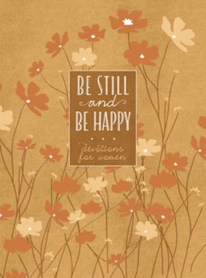 Be Still and Be Happy (Imitation Leather)