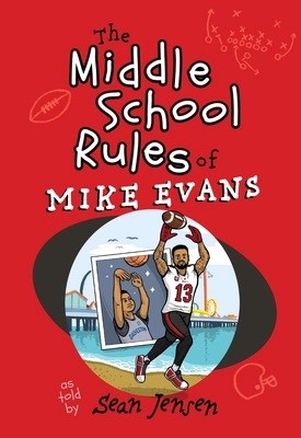 The Middle School Rules of Mike Evans (Paperback)