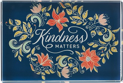 Kindness Matters Glass Plaque (General Merchandise)
